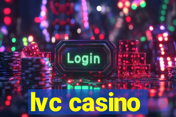 lvc casino